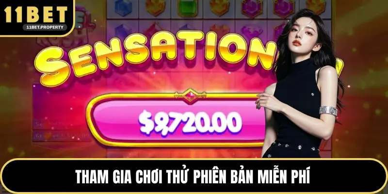 Tham gia chơi thử phiên bản miễn phí 